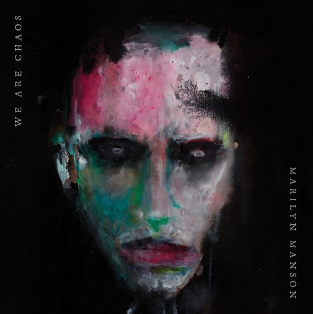Manson Marilyn We are Chaos.jpg