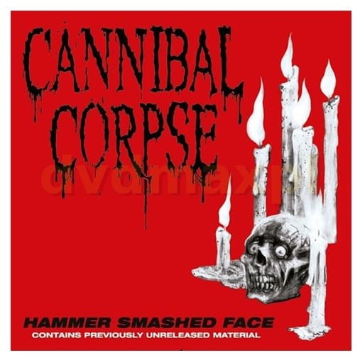 CD CANNIBAL CORPSE Hammer Smashed Face.jpg