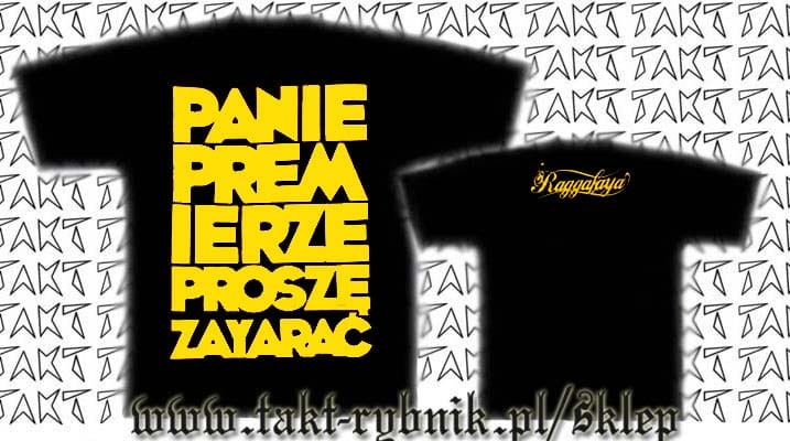 RAGGAFAYA "Panie premierze"