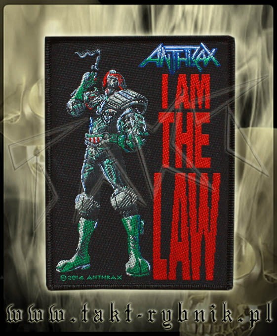 Naszywka ANTHRAX "I Am The Law"